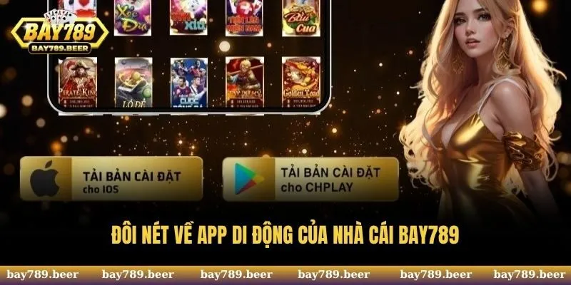 Đôi nét về app di động của cổng game Bay789